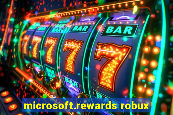 microsoft.rewards robux